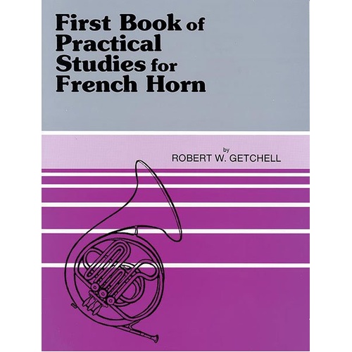 Getchell First Book of Practical Studies for French Horn Book 1