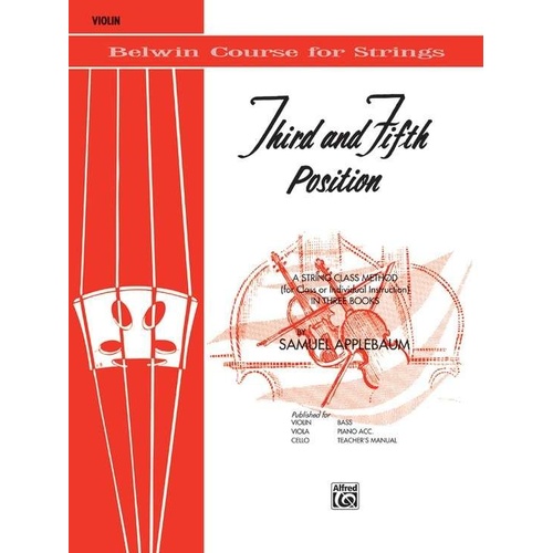 3rd and 5th Position String Builder for Violin by Samuel Applebaum, 32 Pages, Belwin Course for Strings, Alfred Music