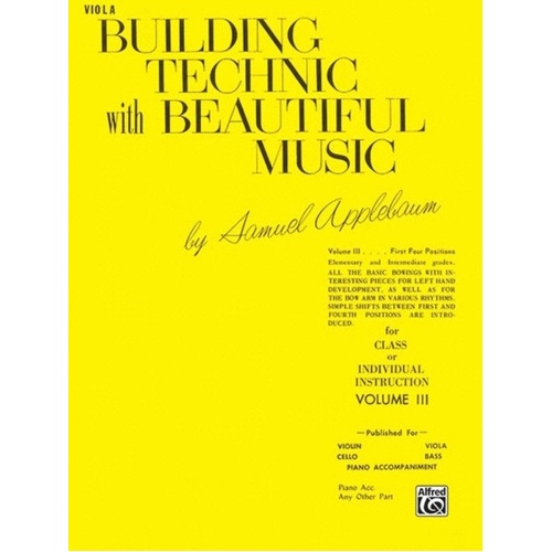 Building Technic With Beautiful Music Vol. 3 for Viola by Samuel Applebaum, 32 Pages