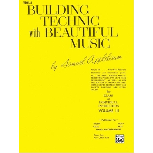 Building Technic With Beautiful Music Vol 3 for Viola by Samuel Applebaum - 32 Pages
