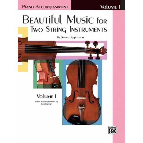 Beautiful Music for Two String Instruments Vol 1 Piano Accompaniment by Samuel Applebaum