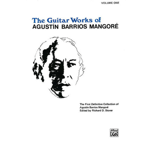 Guitar Works Of Augustin Barrios Mangore Book 1 Book