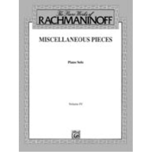 Rachmaninoff Piano Works Volume 4 Miscellaneous Pieces for Piano Solo by Alfred Music