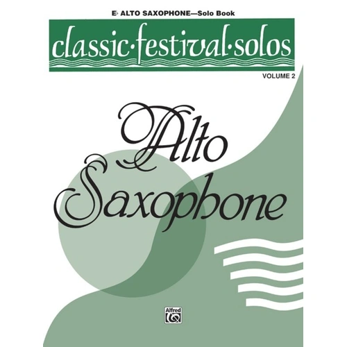 Classic Festival Solos Alto Saxophone Volume 2 Solo Book