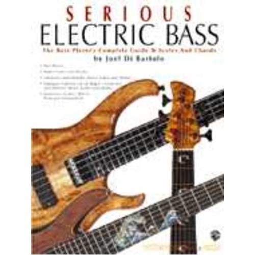 Serious Electric Bass Comprehensive Guide by Alfred Music, 279 Pages