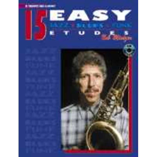 15 Easy Jazz Blues & Funk Etudes for Trumpet and Clarinet by Bob Mintzer