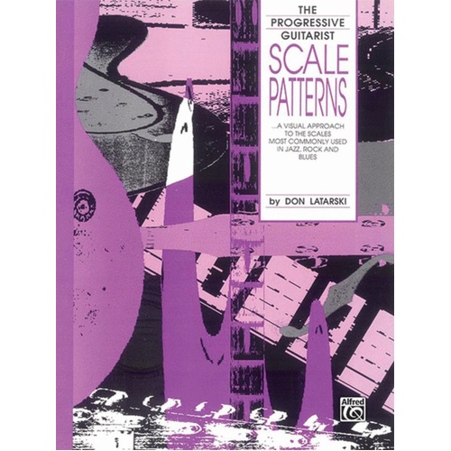 Progressive Guitarist Scale Patterns Guitar Book