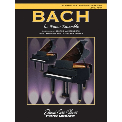 Bach For Piano Ensemble Level 4 2P 8H Book