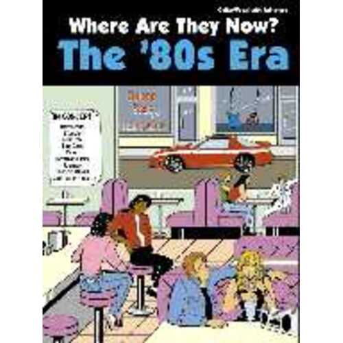 Where Are They Now The 80s Era Guitar TAB Book