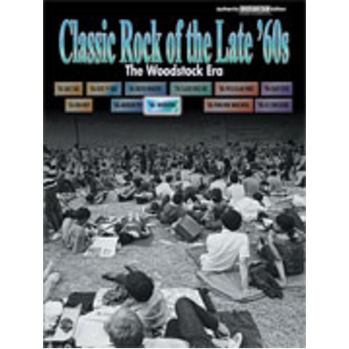 Classic Rock Of The Late 60s Guitar TAB Woodstock Book
