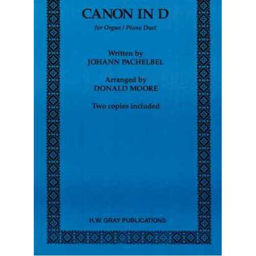 Canon In D Arr Moore Organ/Piano Duet Book