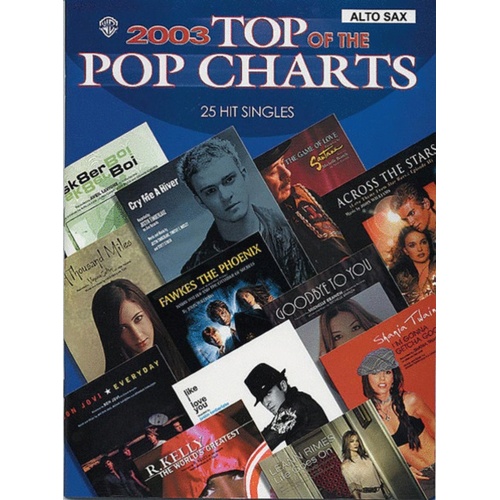 Top Of The Pop Charts 2003 Alto Saxophone Book