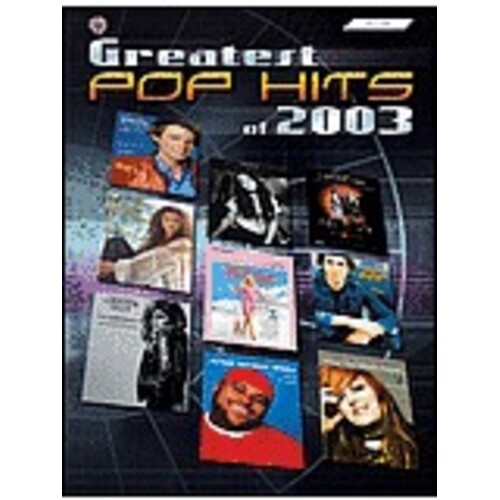 Greatest Pop Hits Of 2003 Cla