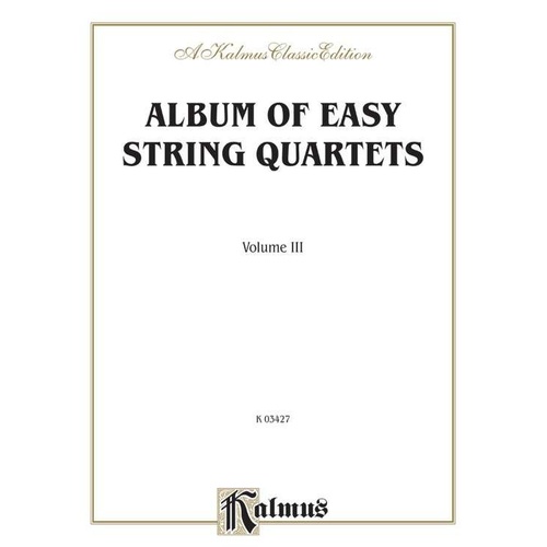 Album of Easy String Quartets Volume 3 - Kalmus Edition for Cello and Viola