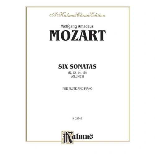 Mozart - Six Sonatas Vol 2 K 13 to 15 for Flute and Piano, Kalmus Edition