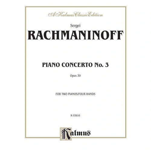 Rachmaninoff Piano Concerto No. 3 Op. 30 D Minor for 2 Pianos 4 Hands, Kalmus Edition, 80 Pages