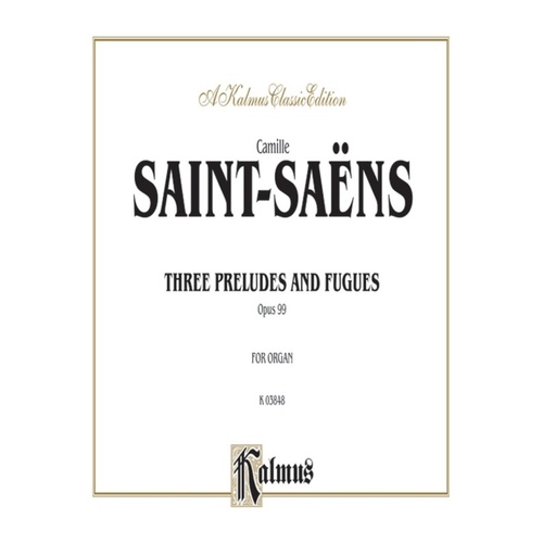 Saint-Saens -  Preludes And Fugues Op 99 Organ