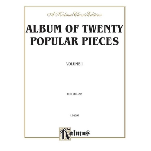 Album of Twenty Popular Pieces Vol 1 for Organ - Kalmus Edition