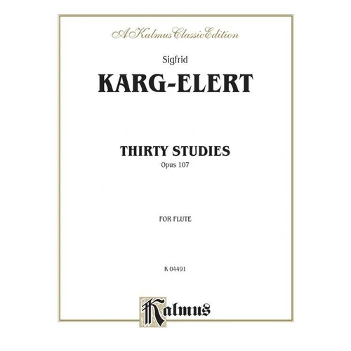 Caprices 30 Op 107 for Flute by Sigfrid Karg-Elert - Kalmus Edition, 24 Pages
