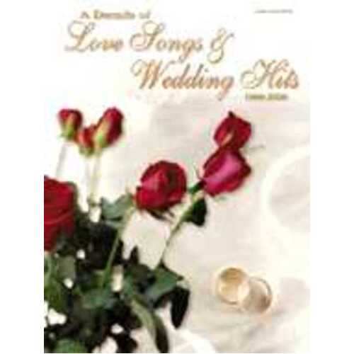 Decade Of Love Songs And Wedding Hits 1990-2000