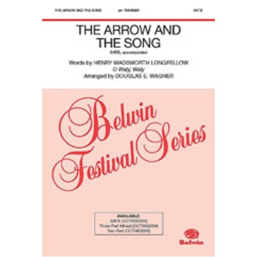 Arrow And The Song 2 Part Arr Wagner