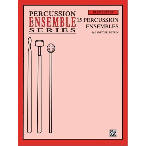 Feldstein 15 Percussion Ensembles for Four Players - Alfred Music