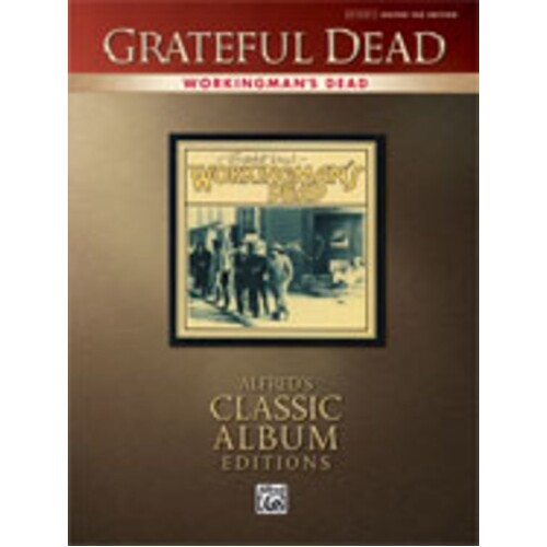 Workingmans Dead Guitar TAB Classic Album Edition Book
