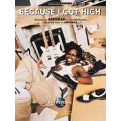 Because I Got High