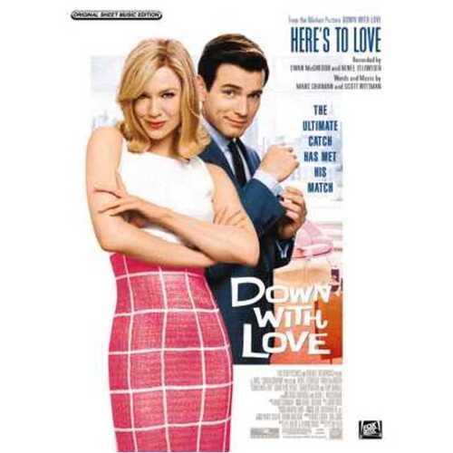 Heres To Love From Down With Love