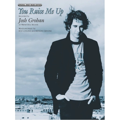 Josh Groban - You Raise Me Up PVG Sheet Music