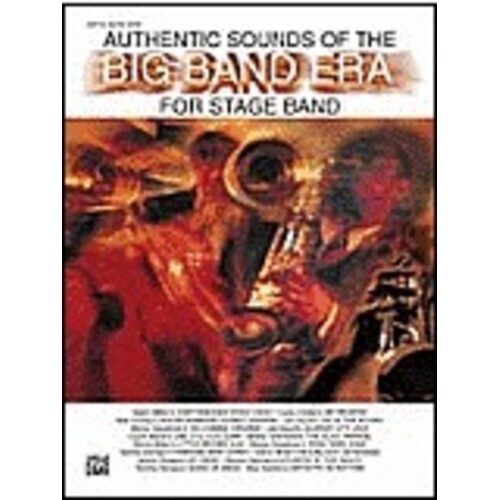 Authentic Sounds Of Big Band Era 1st Alto Sax Book