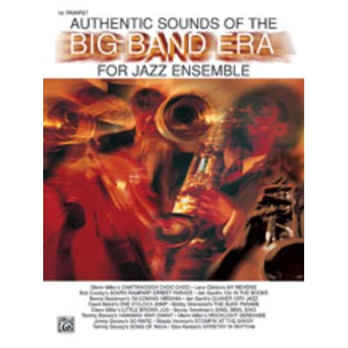 Authentic Sounds Of Big Band Era 1st Trumpet Book
