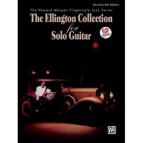 The Ellington Collection for Solo Guitar BK/CD - 12 Compositions Arranged by Howard Morgen, Standard Notation & TAB, 32 Pages