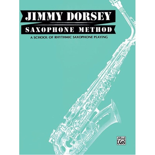 Jimmy Dorsey Saxophone Method for Tenor Saxophone