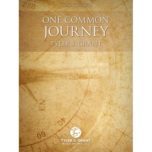 One Common Journey by Tyler S. Grant - Score and Parts for Band