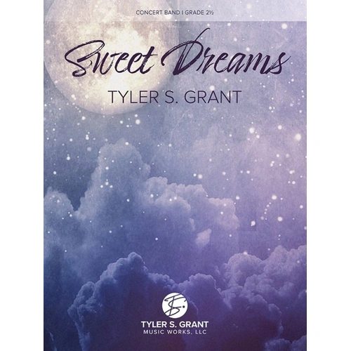 Sweet Dreams by Tyler S. Grant for Ensemble - Lullaby with Piano and Orchestrations - Recorded by Atlanta Wind Symphony