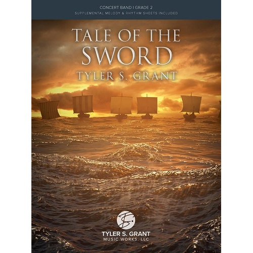 Tale of the Sword by Tyler S. Grant - Band Score and Parts