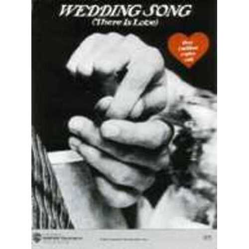 Wedding Song There Is Love