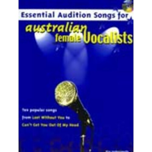 Essential Audition Songs Australian Female Book/CD