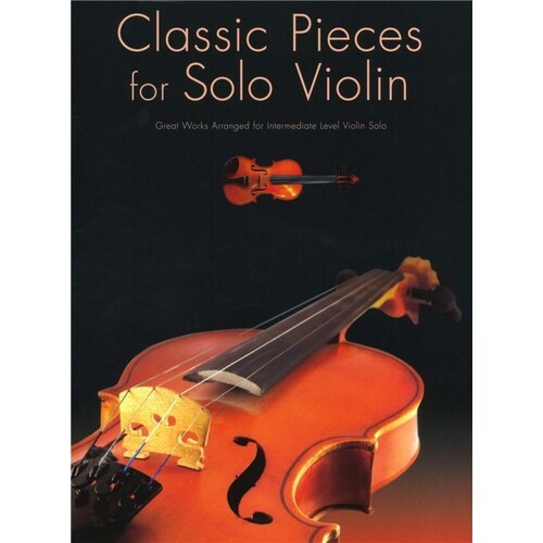 Classic Pieces For Solo Violin (Softcover Book)