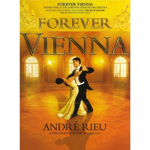 André Rieu - Forever Vienna Piano Solo Sheet Music