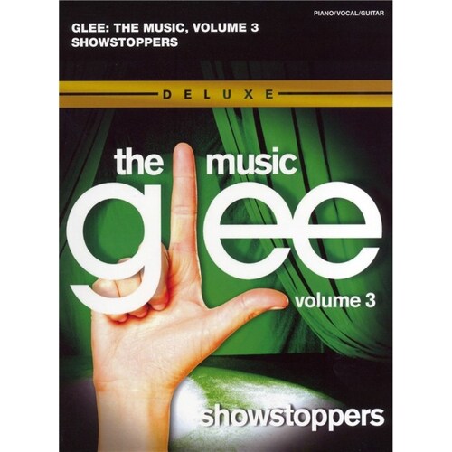 Glee Songbook Vol 3 Showstoppers (Deluxe) PVG (Softcover Book)