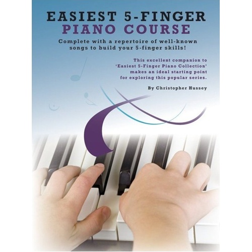 Easiest 5-Finger Piano Course by Christopher Hussey, Wise Publications, 1 Page, Part of Easiest 5-Finger Piano Collection