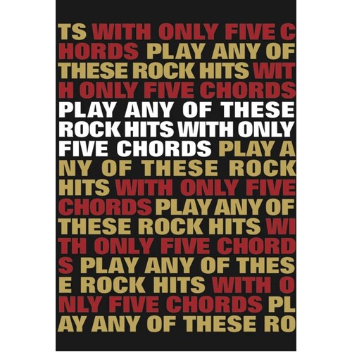Play Any Of These Rock Hits With Only 5 Chords (Softcover Book)