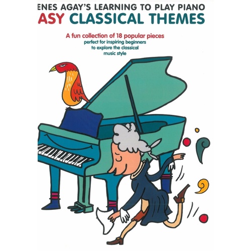 Denes Agay Learning to Play Easy Classical Themes for Piano