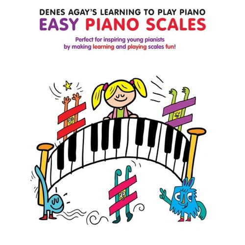 Denes Agay Learning To Play Piano Scales Book