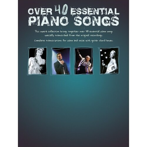 Over 40 Essential Piano Songs PVG (Softcover Book)