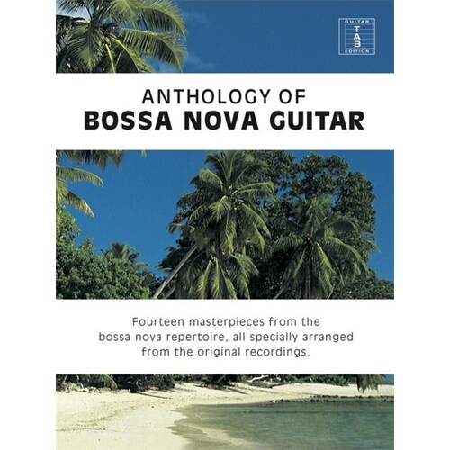 Antology Of Bossa Nova For Guitar (Softcover Book)