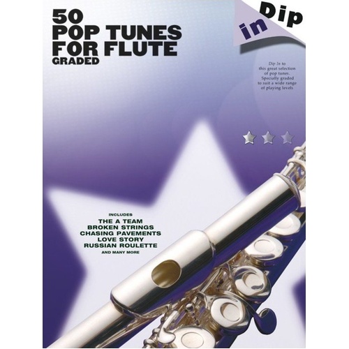 Dip In 50 Graded Pop Tunes for Flute