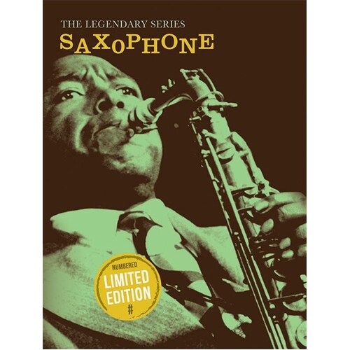 The Legendary Series Saxophone (Softcover Book)